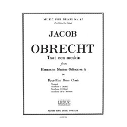Jacob Obrecht: Tsaat een Meskin (Quartet-Brass)