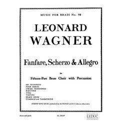 Leonard Wagner: Fanfare, Scherzo and Allegro (Ensemble-Brass 8 or more)