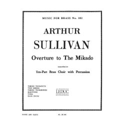 Arthur Seymour Sullivan: Overture to 'The Mikado' (Ensemble-Brass 8 or more)