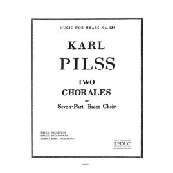 Karl Pilss: 2 Chorales (Septet-Brass)