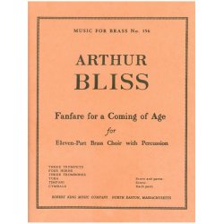 Arthur Bliss: Fanfare for a Coming of Age (Ensemble-Brass 8 or more)