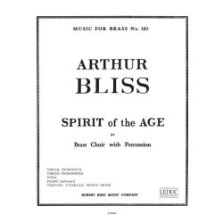 Arthur Bliss: Spirit of the Age (Septet-Brass)