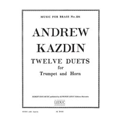 Andrew Kazdin: Twelve Duets For Horn And Trumpet