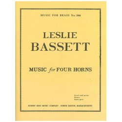 Leslie Bassett: Music for 4 Horns (Horns 4)