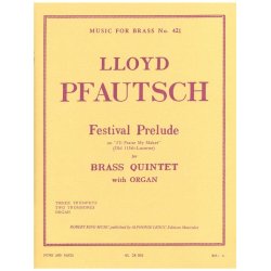 Lloyd Pfautsch: Festival Prelude (Sextet-Brass)