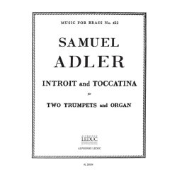 Samuel Adler: Introit & Toccatina (Trumpets 2 & Organ)