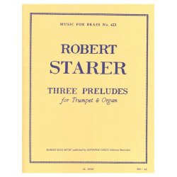 Robert Starer: 3 Preludes (Trumpet & Organ)