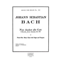 Johann Sebastian Bach: Nun danket alle Gott (Trumpets 3 & Organ)