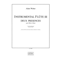 Alain Weber: Instrumental Flute 3: 2 Pr&eacute;sences (Flute & Piano)