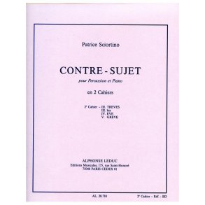 Patrice Sciortino: Contre-Sujet Vol.2 (Percussion(s) & Piano)