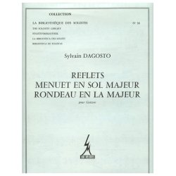 Dagosto Reflets Menuet In G Major Rondeau In A Major Lm038 Guitar Book