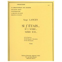 Lancen Si J'etais 31 Berlioz 32 Rimski Korsakov 33 Offenbach Piano Bk
