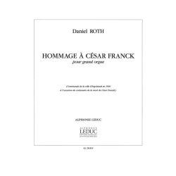 Roth Hommage A Cesar Franck Grand Orgue Organ Book