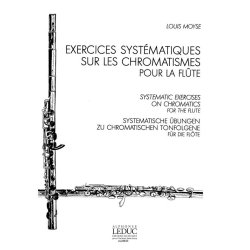 Louis Mo&yuml;se: Exercices syst&eacute;matiques sur les Chromatismes (Flute solo)