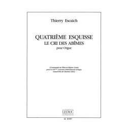 Escaich Esquisse No.4 Le Cri Des Abimes Organ Book