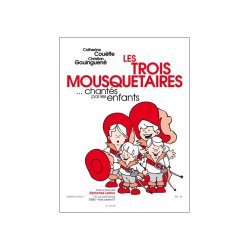 Catherine & Christian Cou&euml;ff&eacute; C.& Gouinguen&eacute; C.: Les Trois Mousquetaires (Choral-Children a cappella)