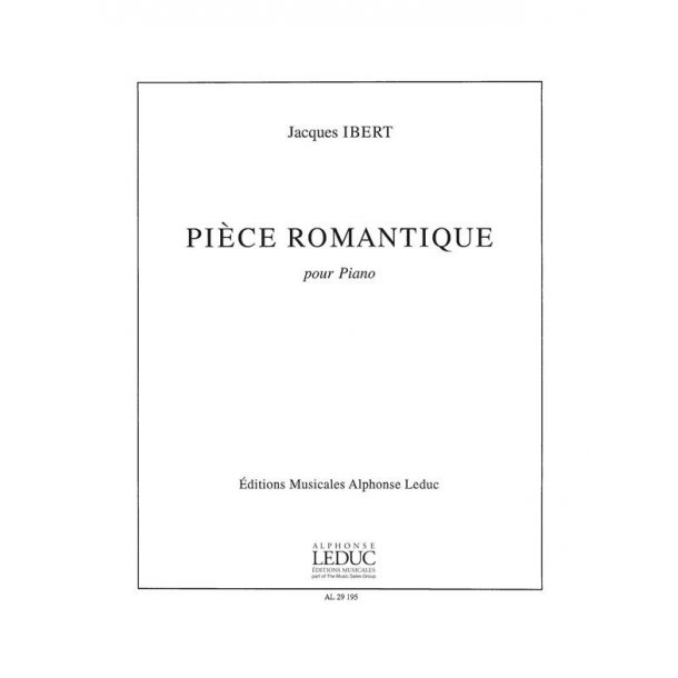 Jacques Ibert: Pi&egrave;ce romantique (Piano solo)