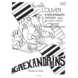 Alain Louvier: Agrexandrins Vol.3: No.15 - No.19 (Piano solo)