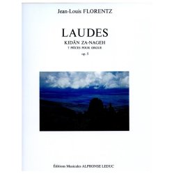 Jean-Louis Florentz: Laudes Op.5 (Kidan Za-Nageh) Complete (Organ)