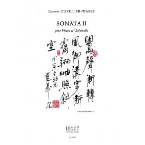 Laurent Duvillier-Wable: Sonata II 'De la Forêt des Stèles...' (Violin & Cello)