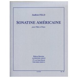 Jindrich Feld: Sonatine am&eacute;ricaine (Flute & Piano)