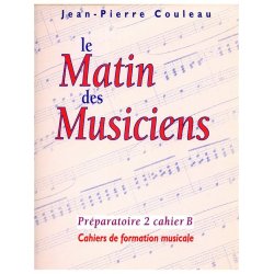 Jean-Pierre Couleau: Le Matin des Musiciens - Pr&eacute;paratoire 2, Vol.B (Miscellaneous)