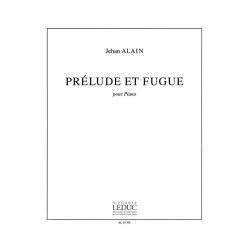 Jehan Ariste Alain: Pr&eacute;lude et Fugue (Piano solo)