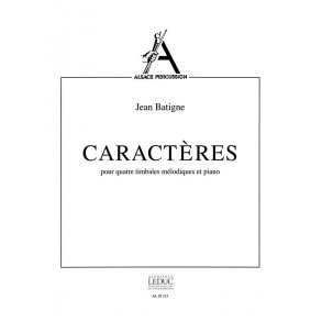 Jean Batigne: Caractères (Percussion(s) & Piano)