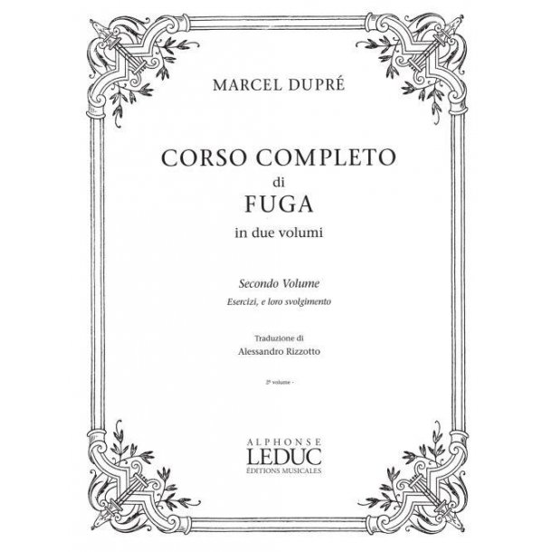 Dupre Rizzotto Corso Completo Di Fuga Secondo Volume Esercizi E Loro