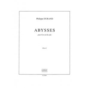 Philippe Durand: Abysses (Horn solo)