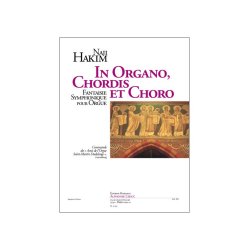 Naji Hakim: In Organo, Chordis et Choro (Organ)
