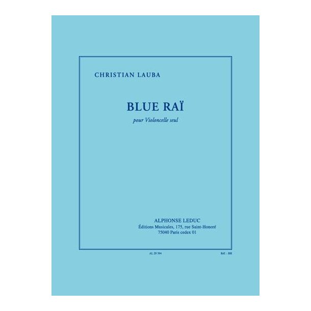 Christian Lauba: Blue Ra&iuml; (Cello solo)