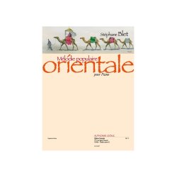 St&eacute;phane Blet: M&eacute;lodie populaire orientale Op.22 (Piano solo)