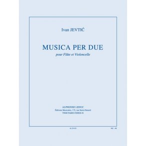 Ivan Jevtic: Musica per Due (Flute & Cello)