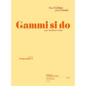 Marcel & Jérôme Galiègue M.& Naulais J.: Gammi si do (Trombone & Piano)