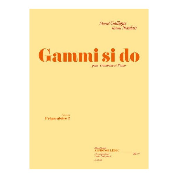 Marcel & J&eacute;r&ocirc;me Gali&egrave;gue M.& Naulais J.: Gammi si do (Trombone & Piano)