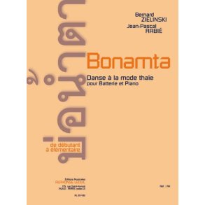 Bernard & Jean-Pascal Zielinski B.& Rabié: Bonamta (Percussion(s) & Piano)