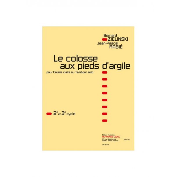 Bernard & Jean-Pascal Zielinski B.& Rabi&eacute;: Le Colosse aux Pieds d'Argile (Percussion solo)