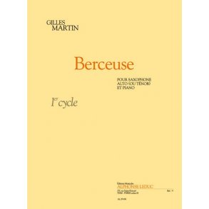 Gilles Martin: Berceuse (Saxophone-Alto & Piano)