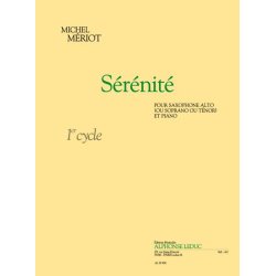 Michel M&eacute;riot: S&eacute;r&eacute;nit&eacute; (Saxophone-Alto & Piano)