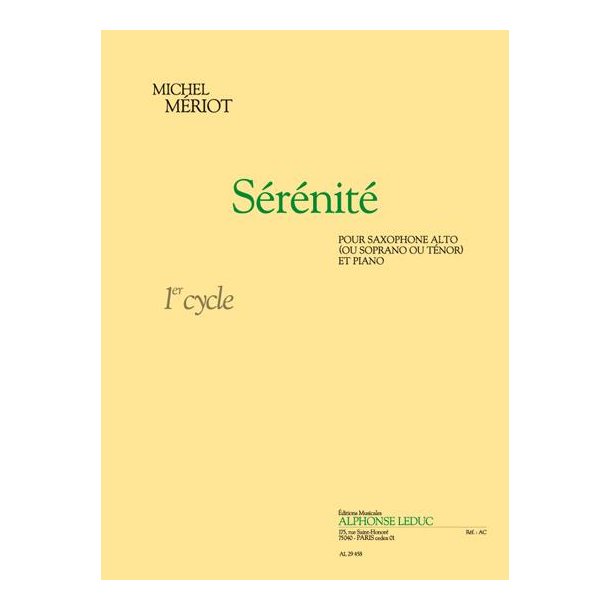 Michel M&eacute;riot: S&eacute;r&eacute;nit&eacute; (Saxophone-Alto & Piano)