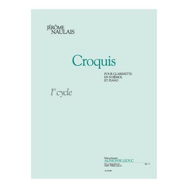 J&eacute;r&ocirc;me Naulais: Croquis (Clarinet & Piano)