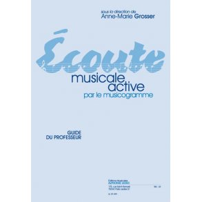 Grosser: Écoute musicale active par le musicogramme guide du professeur