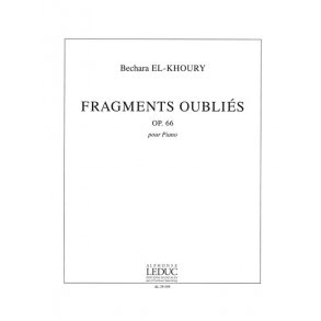 Bechara El-Khoury: Fragments oubliés Op.66 (Piano solo)