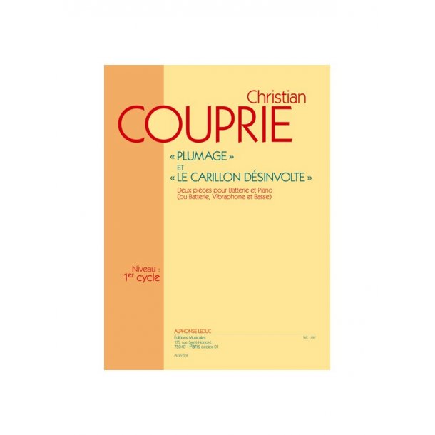 Christian Couprie: Plumage & Le Carillon d&eacute;sinvolte (Percussion(s) & Piano)