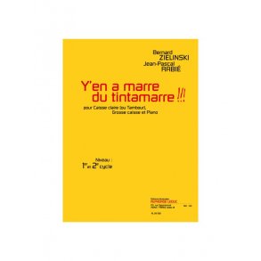 Bernard & Jean-Pascal Zielinski B.& Rabié: Y'en a marre du Tintamarre!!! (Percussion(s) & Piano)