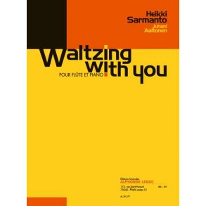 Heikki & Juhani Sarmanto H.& Aaltonen: Waltzing with You (Flute & Piano)