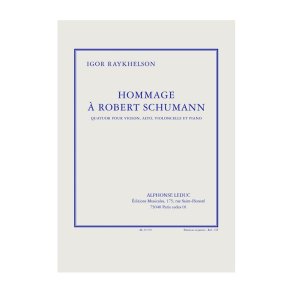 Igor Raykhelson: Hommage à Robert Schumann (Quartet-Piano)