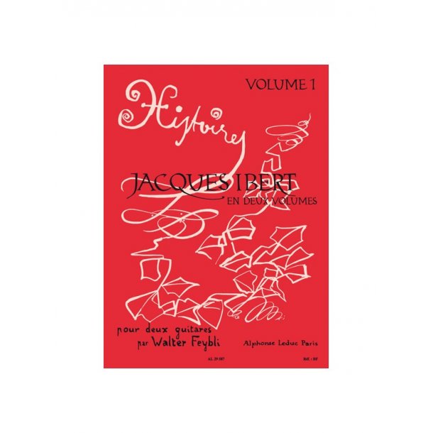 Jacques Ibert: Histoires Vol.1 (Guitars 2)