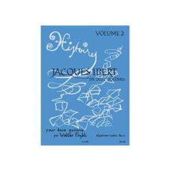 Jacques Ibert: Histoires Vol.2 (Guitars 2)
